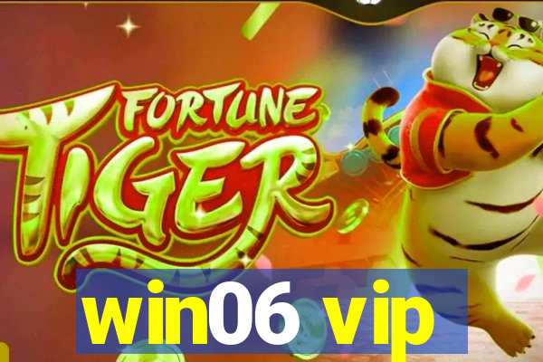 win06 vip