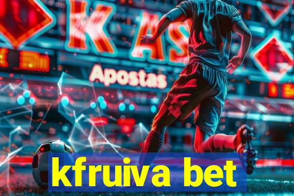 kfruiva bet