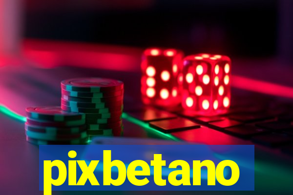 pixbetano
