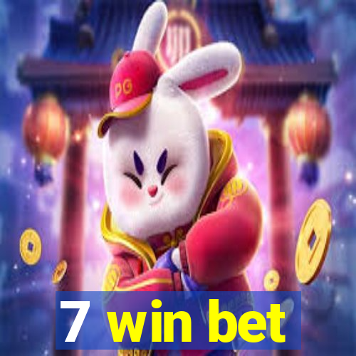 7 win bet
