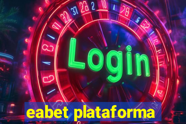 eabet plataforma