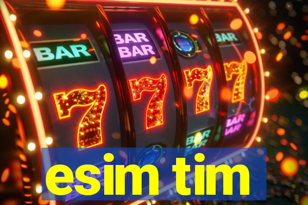esim tim