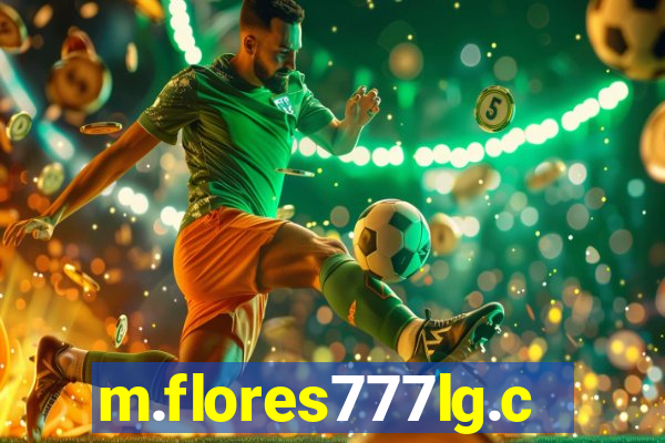 m.flores777lg.com