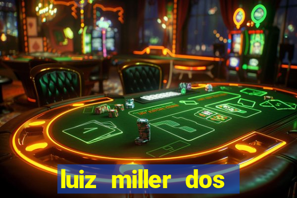 luiz miller dos santos martinho
