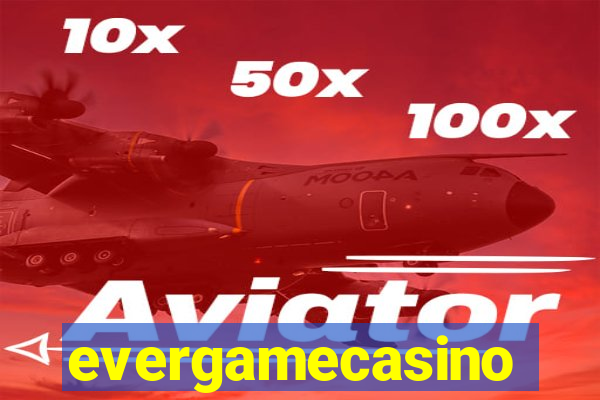 evergamecasino
