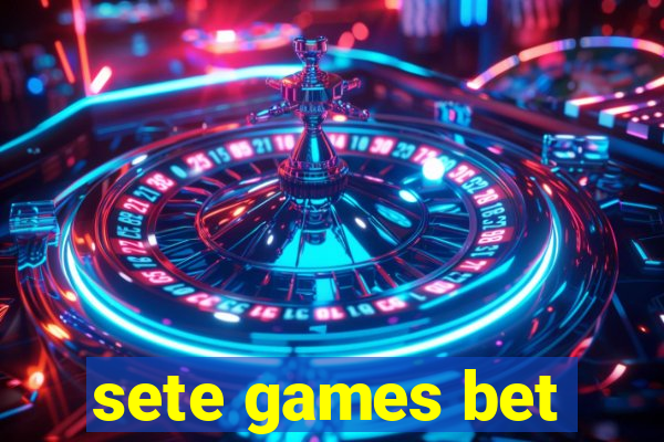 sete games bet