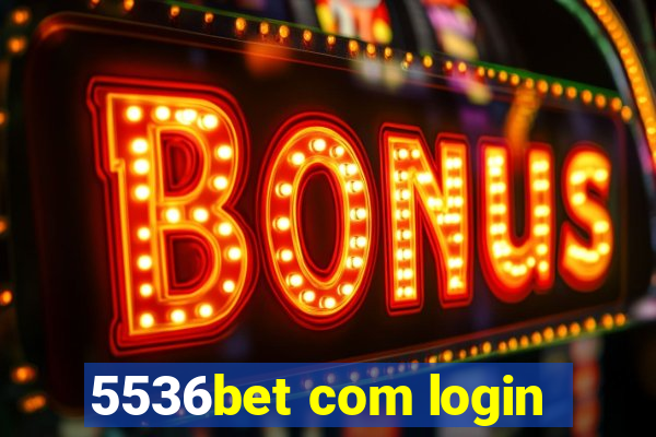 5536bet com login
