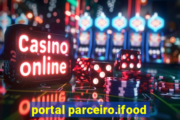portal parceiro.ifood