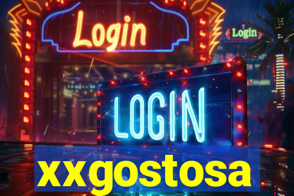 xxgostosa