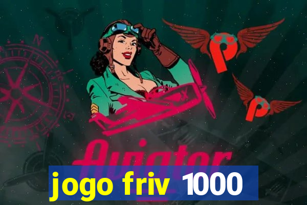 jogo friv 1000