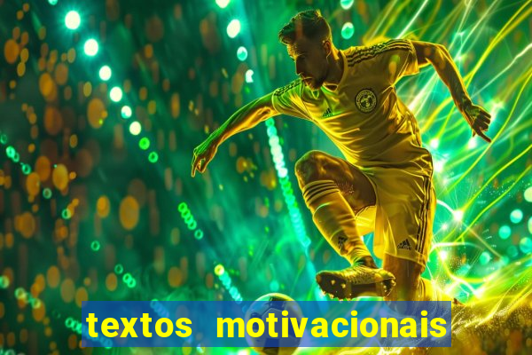 textos motivacionais para equipes