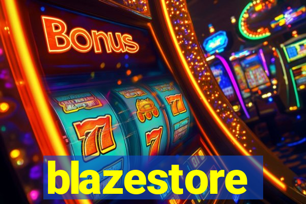 blazestore