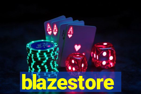blazestore