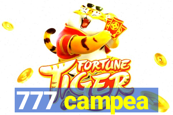 777 campea