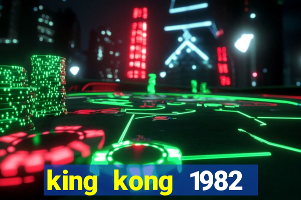king kong 1982 elenco king kong 1982