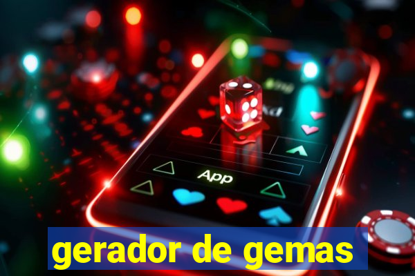 gerador de gemas