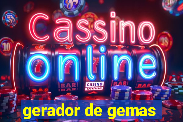 gerador de gemas