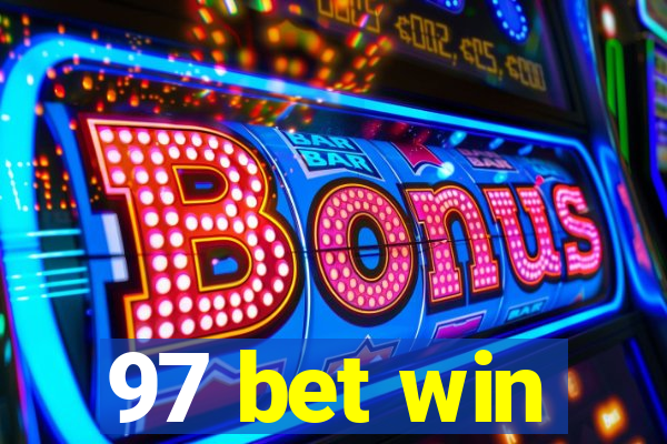 97 bet win