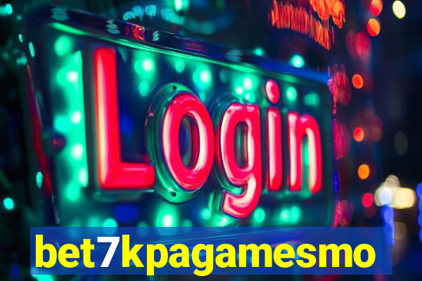 bet7kpagamesmo
