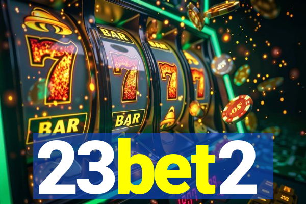 23bet2