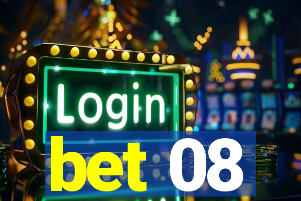 bet 08