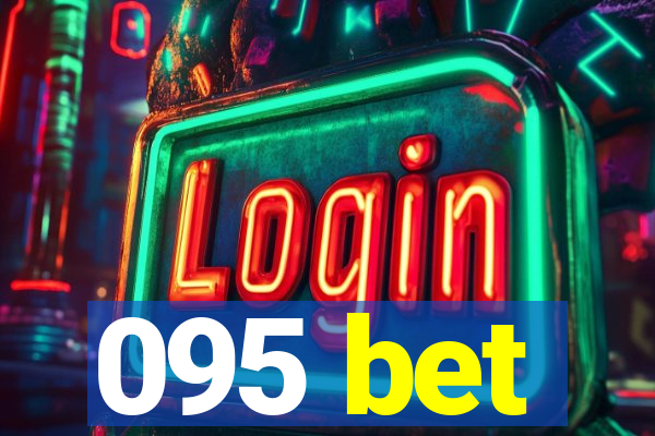 095 bet