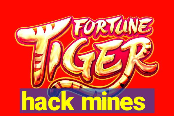 hack mines