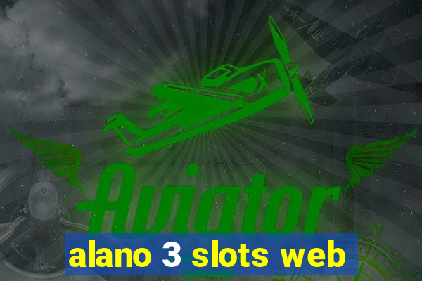 alano 3 slots web