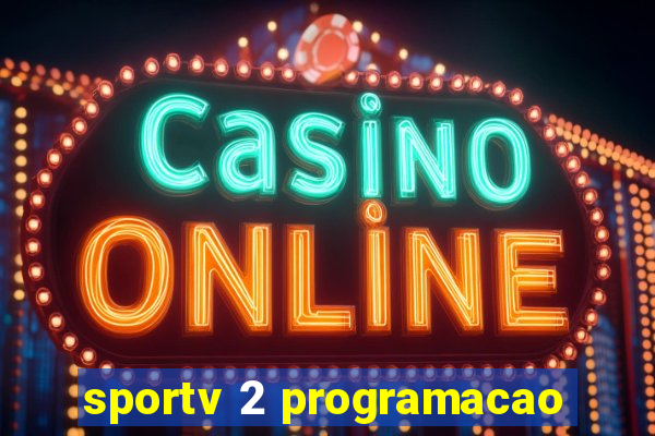 sportv 2 programacao
