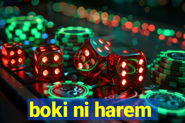 boki ni harem