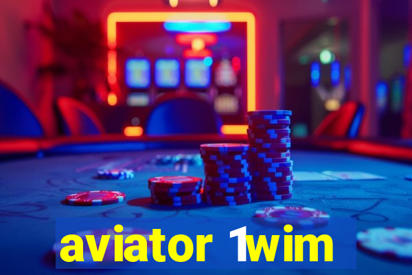 aviator 1wim