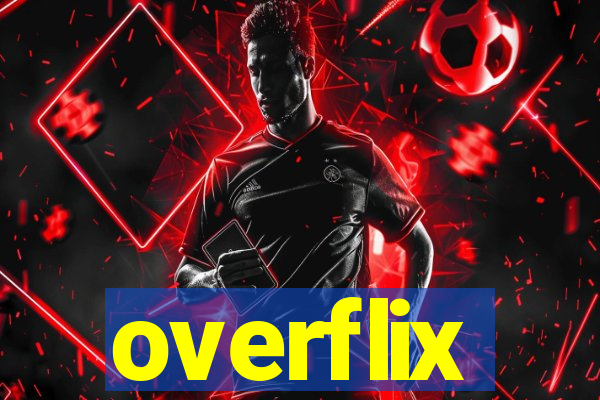 overflix