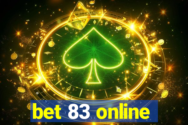 bet 83 online