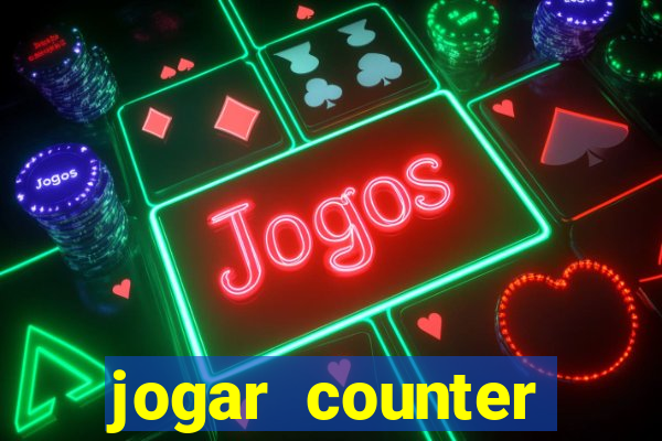 jogar counter strike 1.6 online