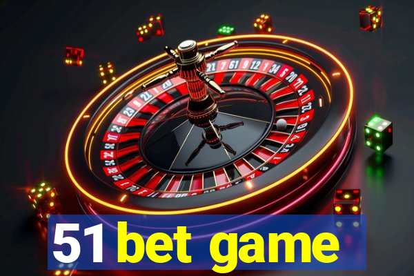 51 bet game