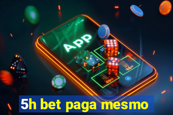 5h bet paga mesmo
