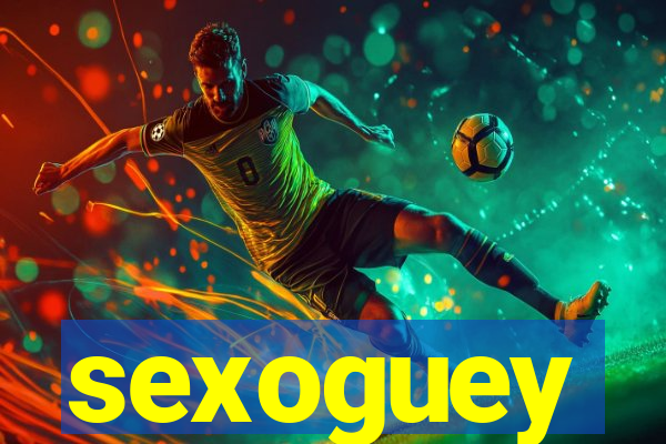sexoguey