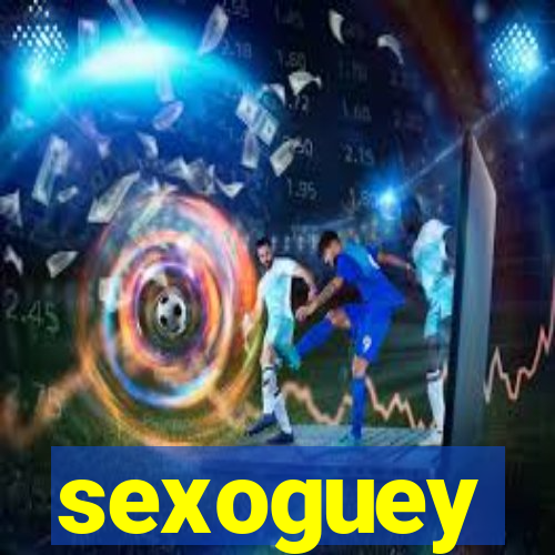 sexoguey
