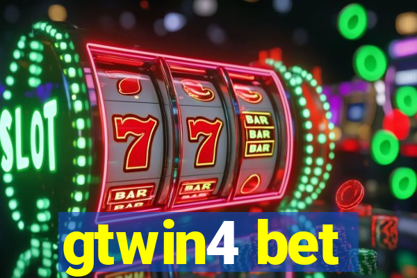 gtwin4 bet