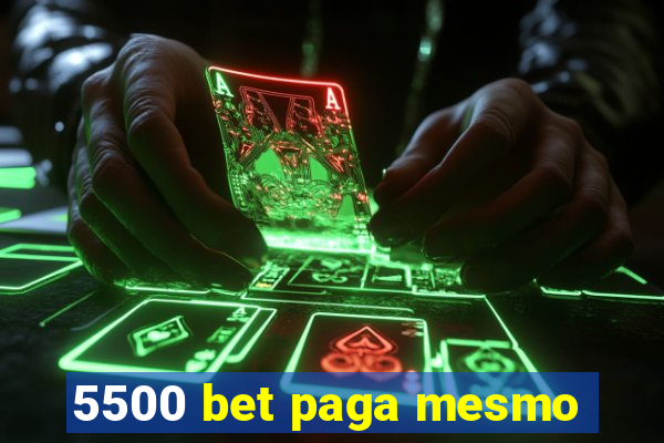 5500 bet paga mesmo