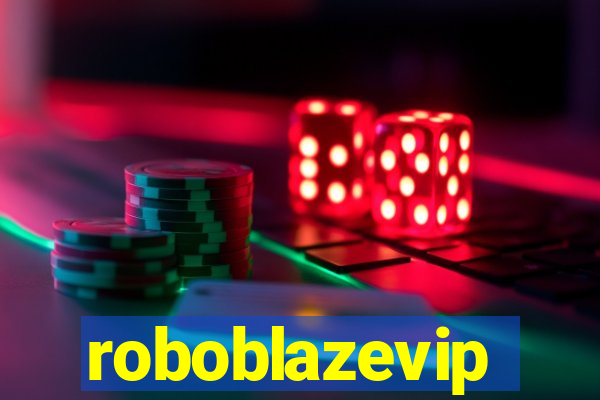 roboblazevip