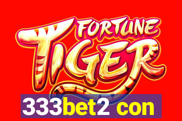 333bet2 con
