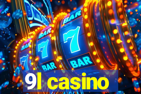 9l casino