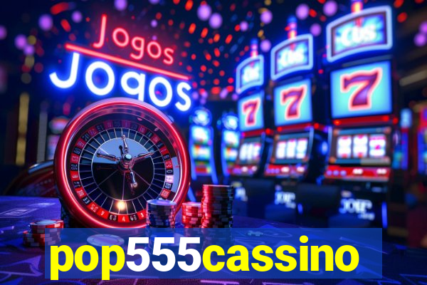 pop555cassino