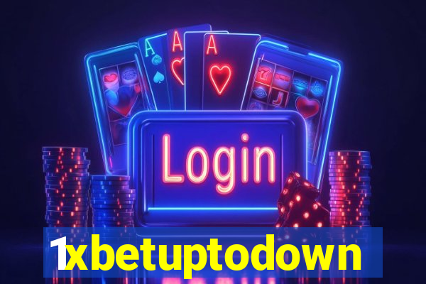 1xbetuptodown