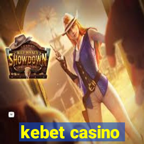 kebet casino