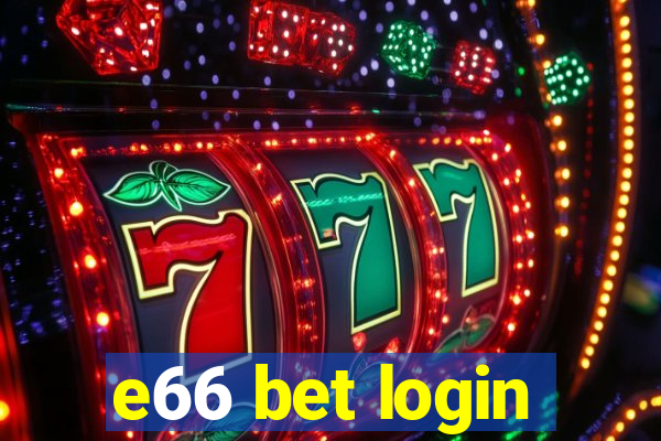e66 bet login