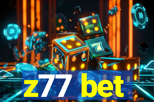 z77 bet