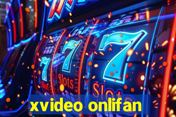 xvideo onlifan