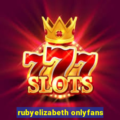 rubyelizabeth onlyfans